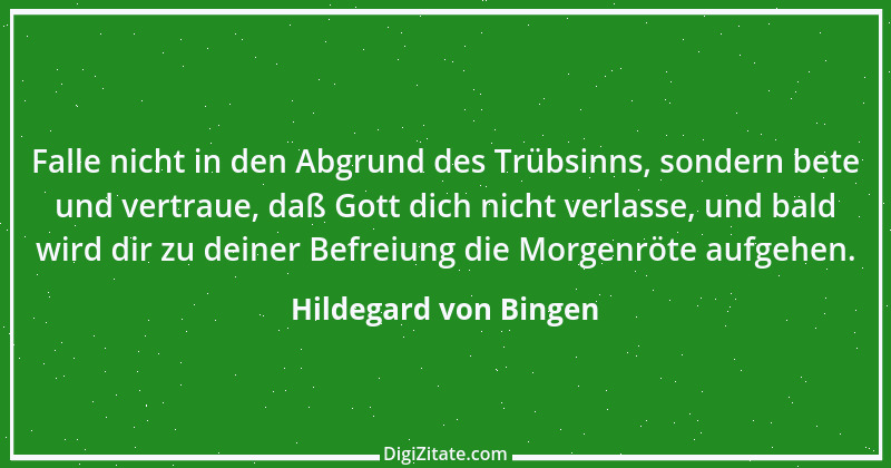 Zitat von Hildegard von Bingen 73