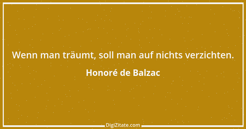 Zitat von Honoré de Balzac 566