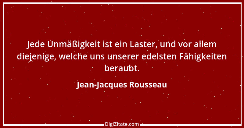 Zitat von Jean-Jacques Rousseau 24