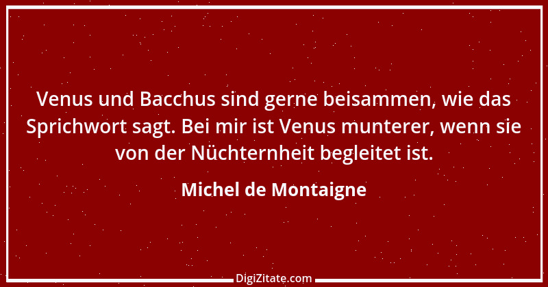 Zitat von Michel de Montaigne 125