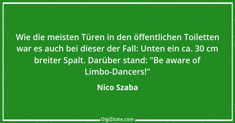 Zitat von Nico Szaba 7