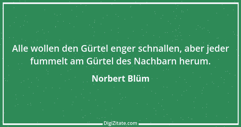 Zitat von Norbert Blüm 14