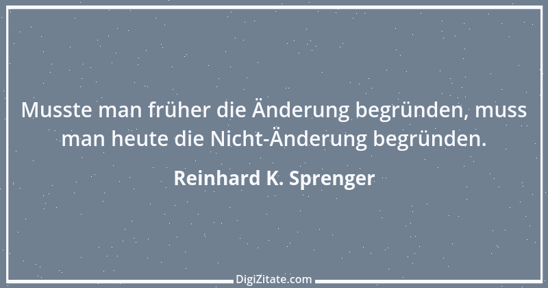 Zitat von Reinhard K. Sprenger 43