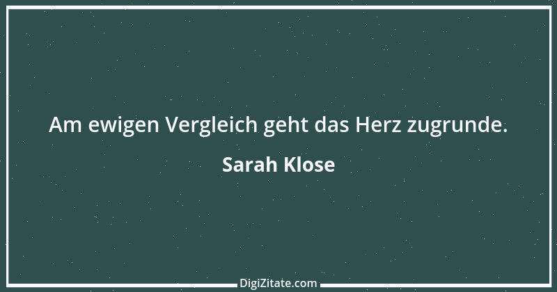 Zitat von Sarah Klose 73