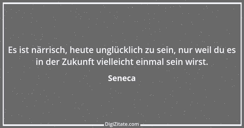 Zitat von Seneca 573