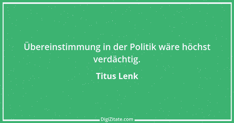 Zitat von Titus Lenk 25