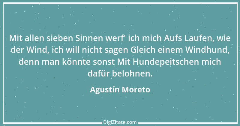 Zitat von Agustín Moreto 1