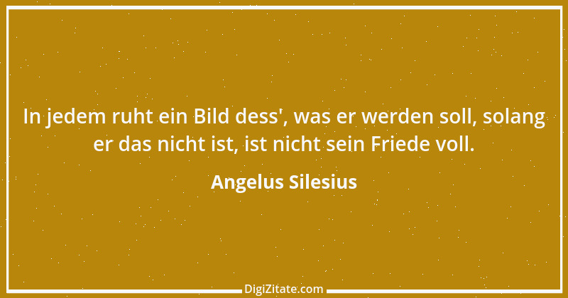 Zitat von Angelus Silesius 39