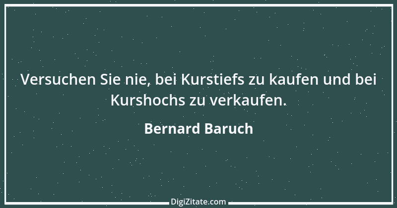 Zitat von Bernard Baruch 5