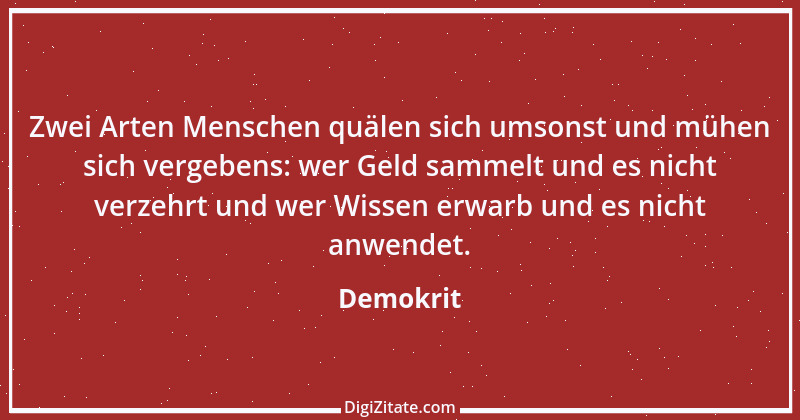 Zitat von Demokrit 142