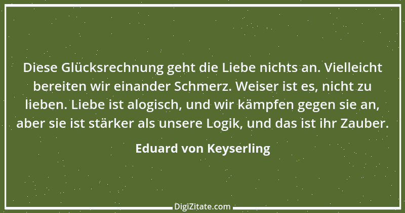 Zitat von Eduard von Keyserling 3