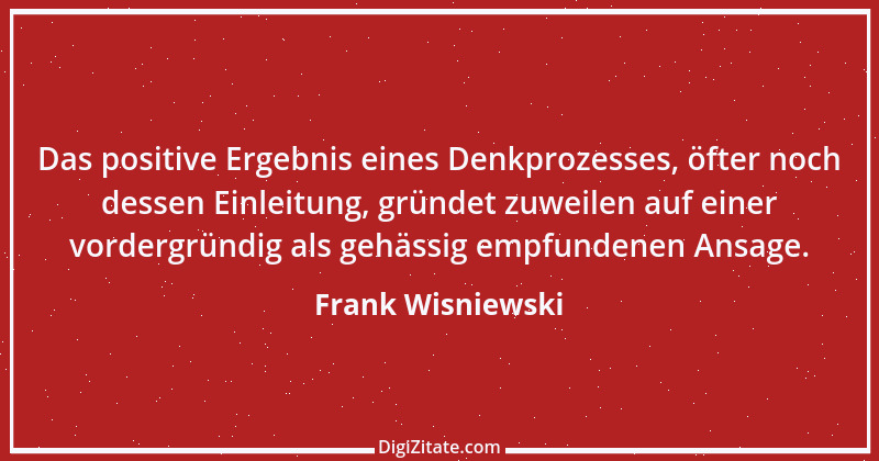 Zitat von Frank Wisniewski 25