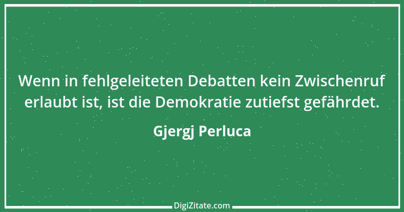 Zitat von Gjergj Perluca 143