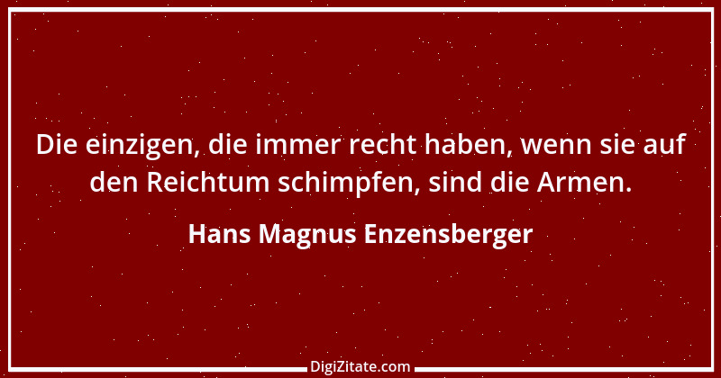 Zitat von Hans Magnus Enzensberger 32