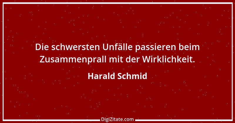 Zitat von Harald Schmid 27