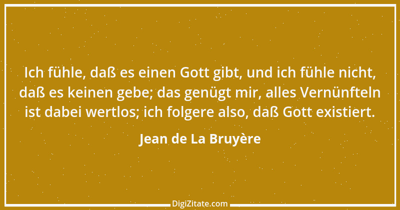 Zitat von Jean de La Bruyère 191