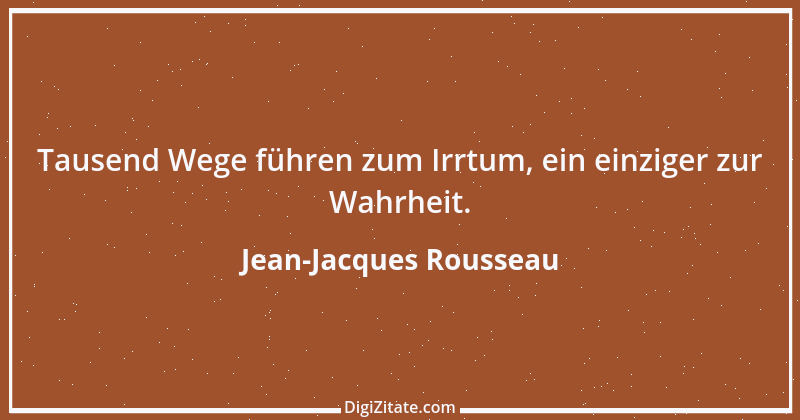 Zitat von Jean-Jacques Rousseau 25