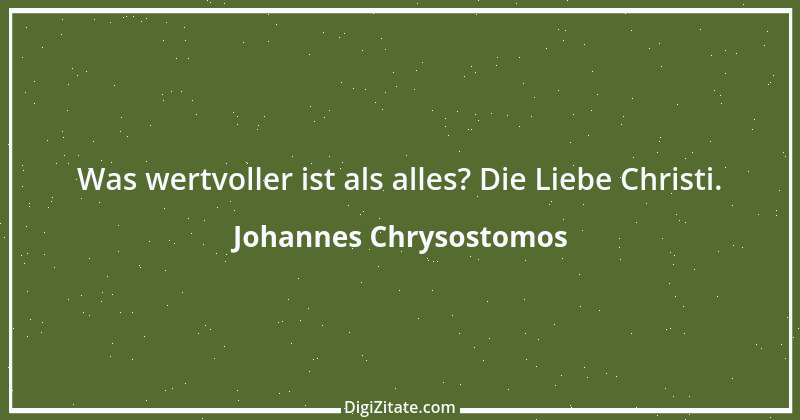 Zitat von Johannes Chrysostomos 9