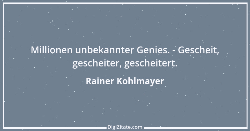 Zitat von Rainer Kohlmayer 278