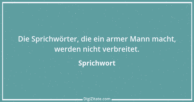 Zitat von Sprichwort 7430