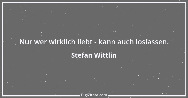 Zitat von Stefan Wittlin 147