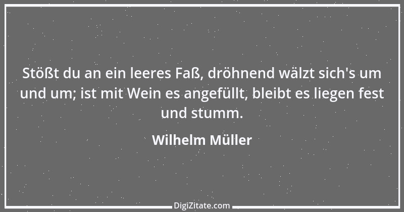 Zitat von Wilhelm Müller 15