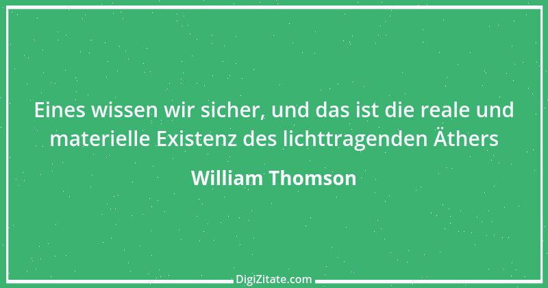 Zitat von William Thomson 6