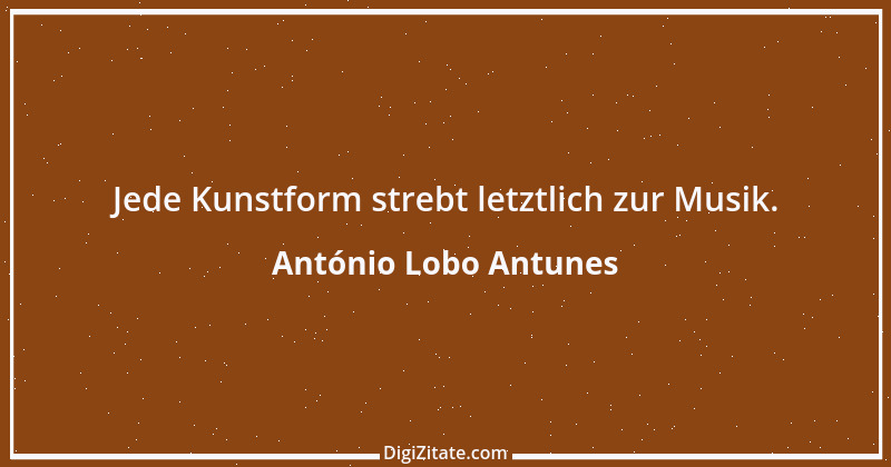 Zitat von António Lobo Antunes 5