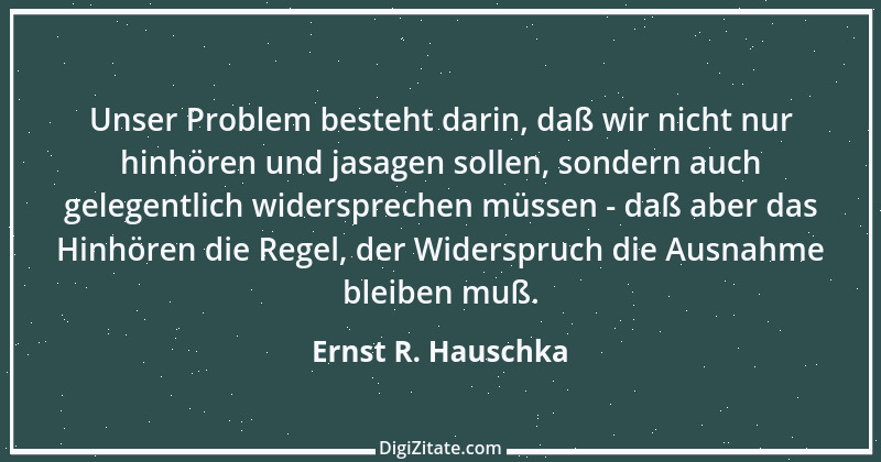 Zitat von Ernst R. Hauschka 95