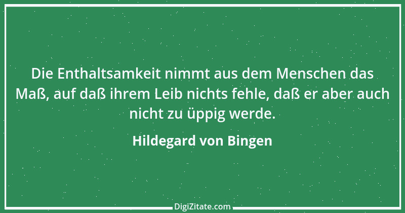 Zitat von Hildegard von Bingen 75