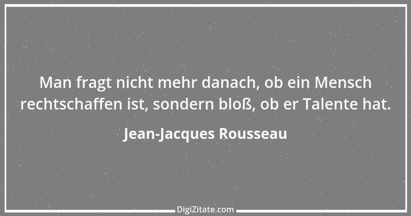 Zitat von Jean-Jacques Rousseau 26