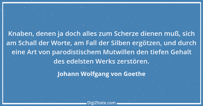 Zitat von Johann Wolfgang von Goethe 2439