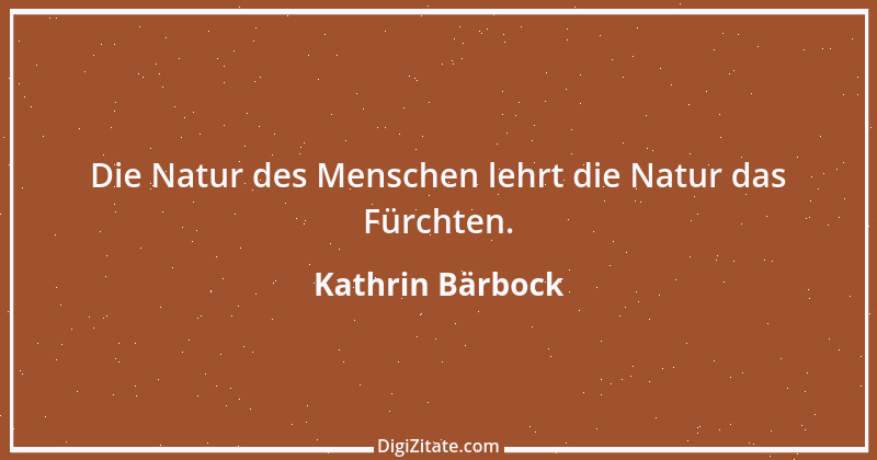 Zitat von Kathrin Bärbock 7