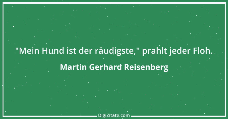 Zitat von Martin Gerhard Reisenberg 2754