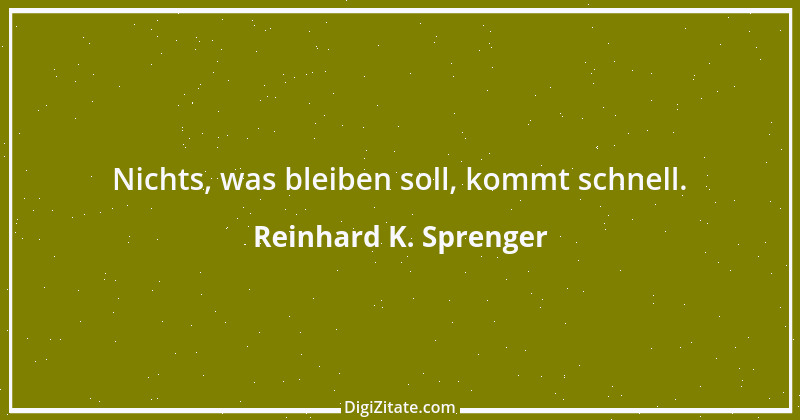 Zitat von Reinhard K. Sprenger 45