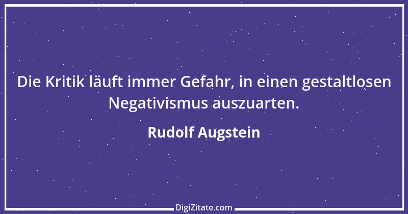 Zitat von Rudolf Augstein 60