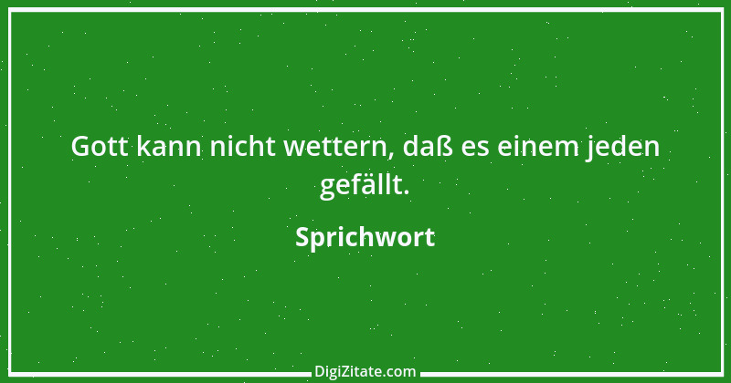 Zitat von Sprichwort 11431