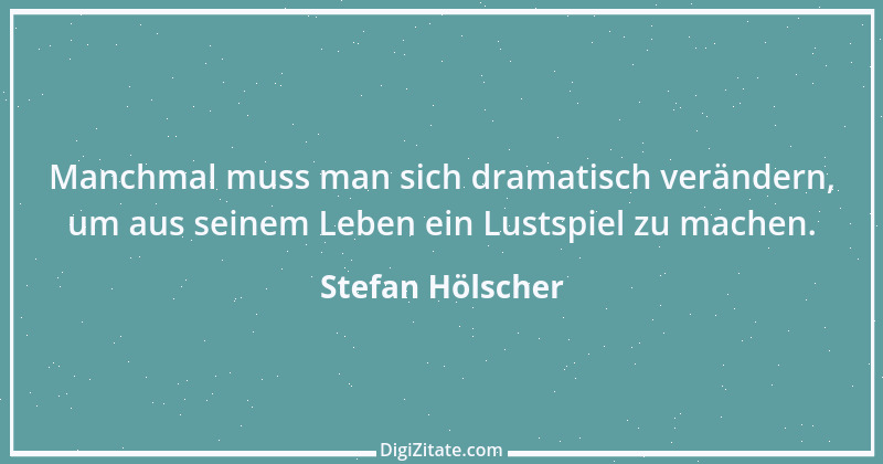 Zitat von Stefan Hölscher 28