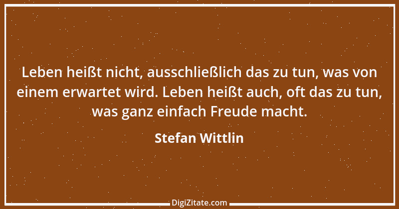 Zitat von Stefan Wittlin 148