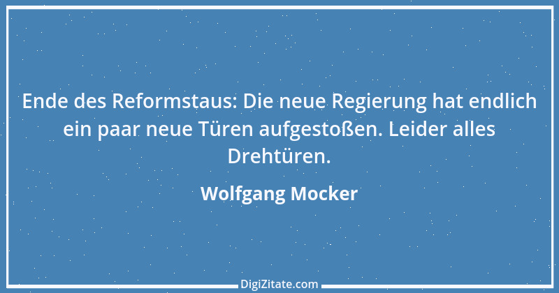 Zitat von Wolfgang Mocker 460