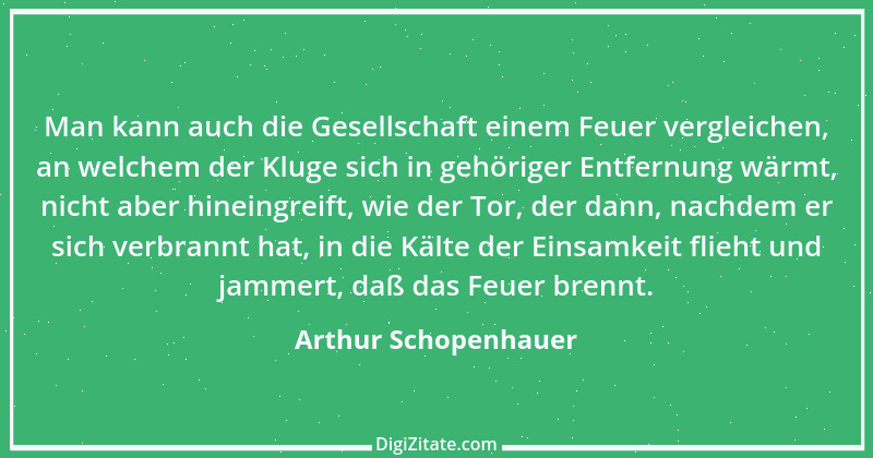 Zitat von Arthur Schopenhauer 306