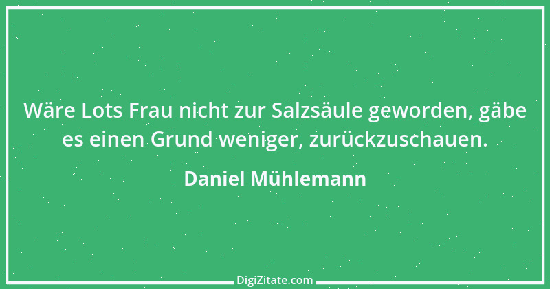 Zitat von Daniel Mühlemann 329