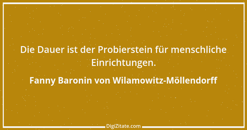 Zitat von Fanny Baronin von Wilamowitz-Möllendorff 14