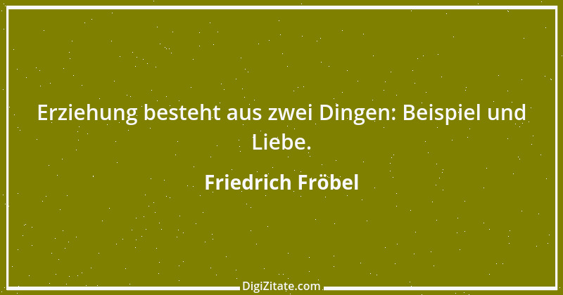 Zitat von Friedrich Fröbel 16