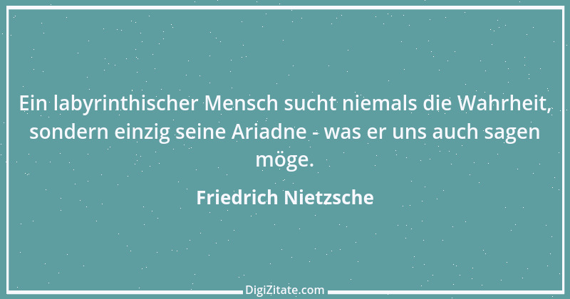 Zitat von Friedrich Nietzsche 377