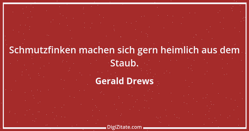 Zitat von Gerald Drews 20