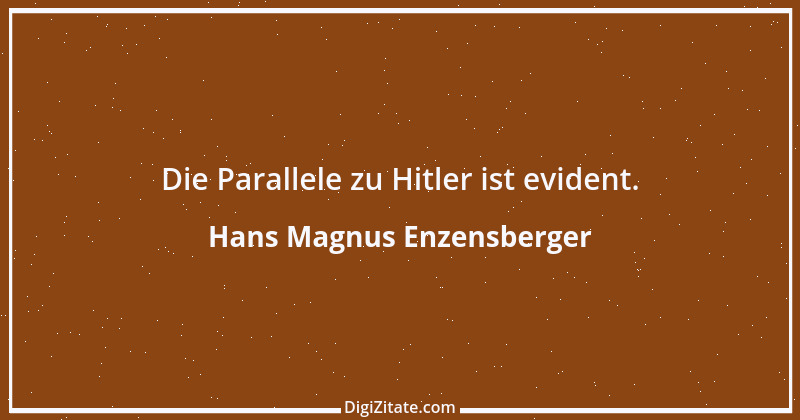 Zitat von Hans Magnus Enzensberger 34