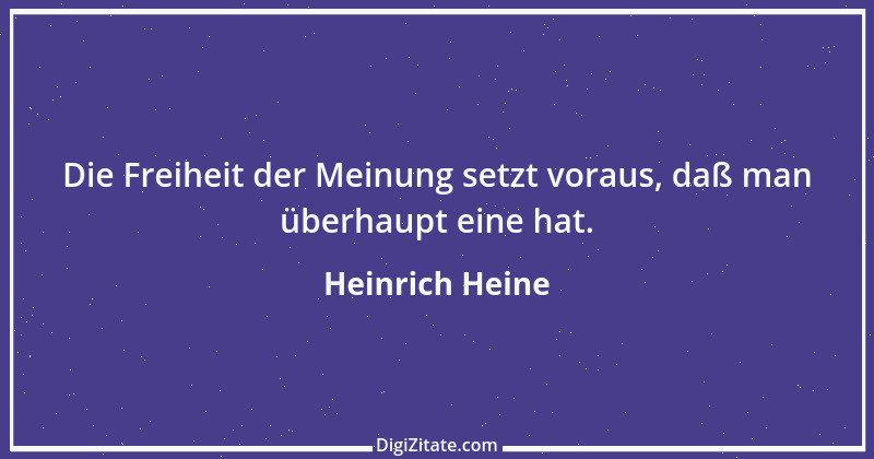 Zitat von Heinrich Heine 355