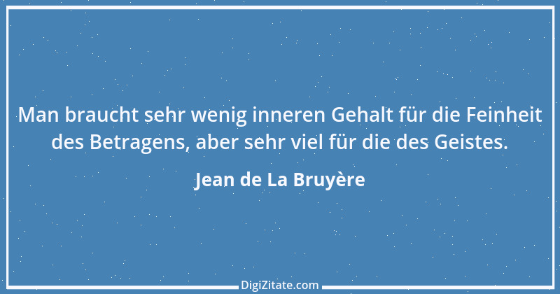 Zitat von Jean de La Bruyère 193