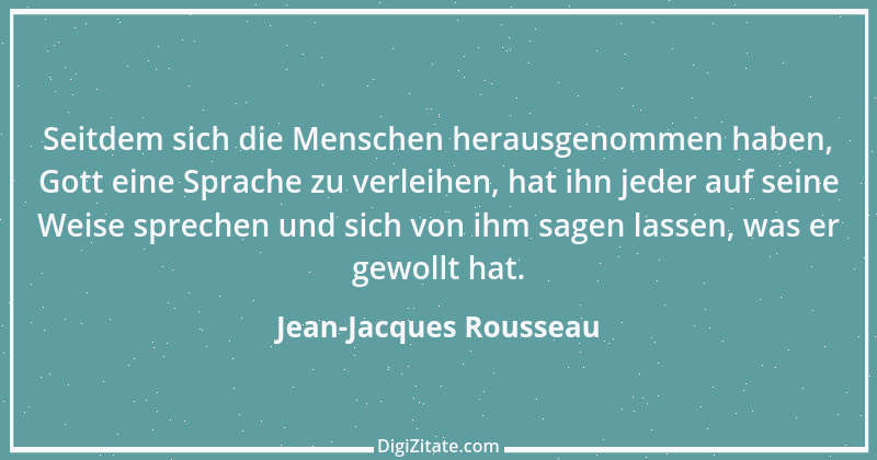 Zitat von Jean-Jacques Rousseau 27